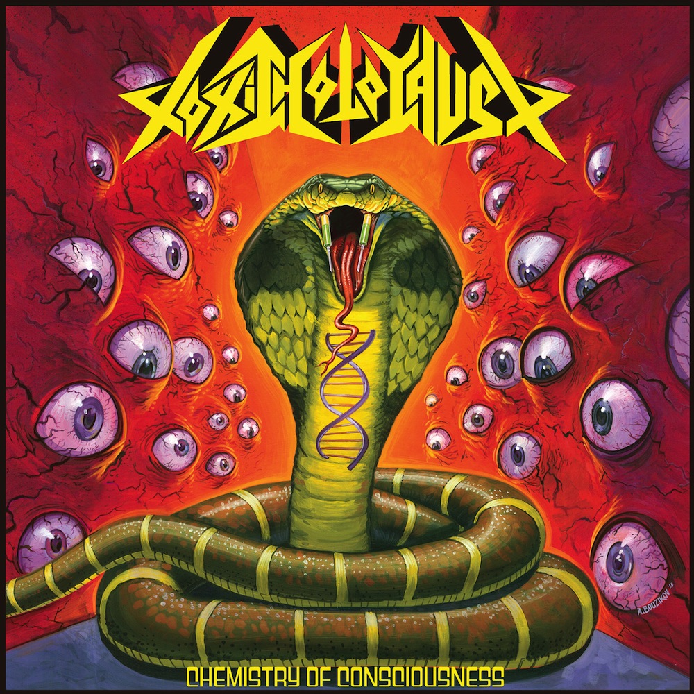 Toxic Holocaust. Chemistry of Consciousness